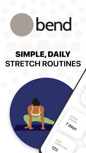 Bend: Stretching & Flexibility