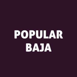 Popular baja